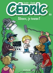 Cédric - Tome 30 - Silence, je tourne !