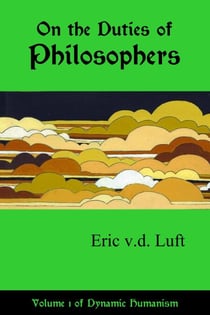 On the Duties of Philosophers - Dynamic Humanism, #1