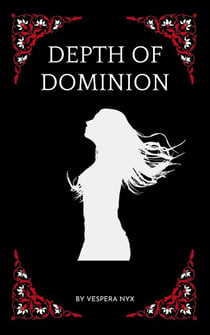 Depth of Dominion - Hollow Creek Cryptids, #2