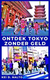 Ontdek Tokyo Zonder Geld
