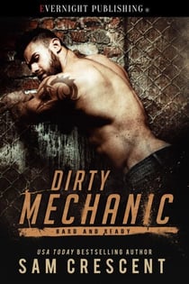 Dirty Mechanic - Hard and Ready, #1