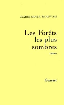 Les forêts les plus sombres