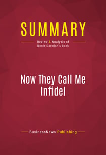 Summary: Now They Call Me Infidel - Review and Analysis of Nonie Darwish's Book