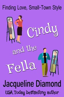 Cindy and the Fella - Finding Love, Small-Town Style, #3