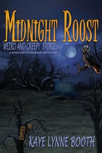 Midnight Roost - Midnight Anthology Series, #1