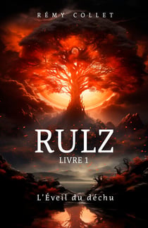 Rulz, livre 1 - L’Éveil du déchu