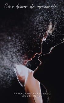 Como Deixar ela Apaixonada