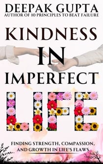 Kindness in Imperfect Life - 30 Minutes Read, #18