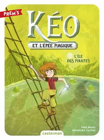 Kéo et l'épée magique (Tome 5) - Lîle des pirates