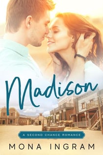 Madison - A Second Chance Romance, #2