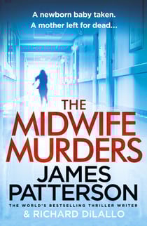 The Midwife Murders - A newborn baby taken. A twisted truth.
