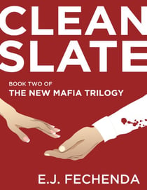 Clean Slate - The New Mafia Trilogy, #2