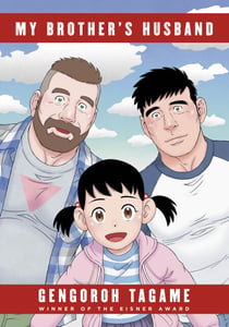 My Brother's Husband, Volumes 1 & 2 - Eisner Award