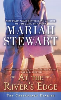 At the River's Edge - The Chesapeake Diaries