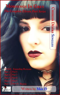 Mornings In Grey (The Complete Eleven Part Series) - Cherish Desire Singles, #71