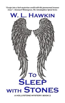 To Sleep with Stones - Hollystone Mysteries, #2