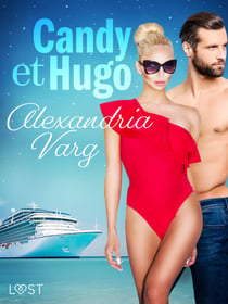 Candy et Hugo - Une nouvelle érotique