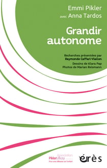 Grandir autonome - Recherches présentées par Raymonde Caffari