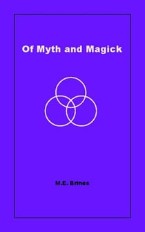 Of Myth and Magic
