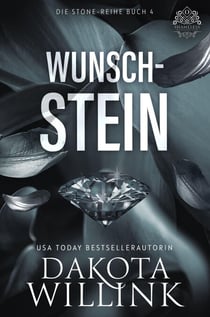 Wunschstein - Die Stone-Reihe, #4