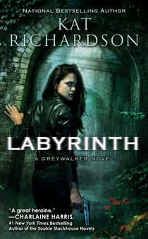 Labyrinth - A Greywalker Novel