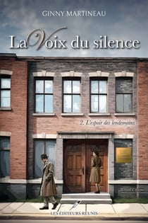 L'espoir des lendemains - La voix du silence
