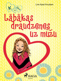 K, ka Klara 1 — Labakas draudzenes uz mužu