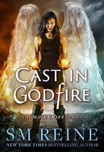 Cast in Godfire - The Mage Craft Series, #5