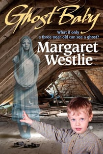 Ghost Baby - Molly & Gertrude Paranormal Mysteries, #3