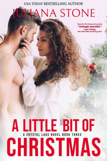 A Little Bit of Christmas - A Crystal Lake Novel, #3