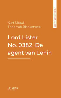 Lord Lister No. 0382: De agent van Lenin
