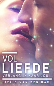 Vol liefde verlang ik naar jou - Luna-serie, #2