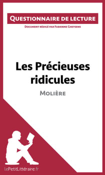 Les Précieuses ridicules de Molière - Questionnaire de lecture