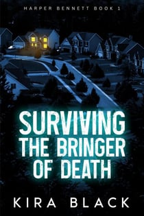 Surviving the Bringer of Death - Detective Harper Bennett, #1