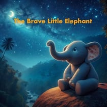 The Brave Little Elephant