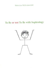 To be or not To be with Sophrology
