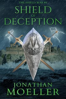 Shield of Deception - The Shield War, #4