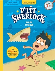 Shark attaque ! - P'tit Sherlock