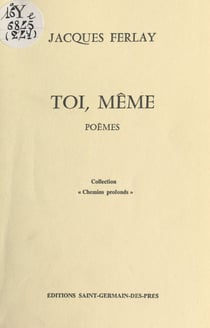 Toi, même - Poèmes