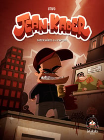 Jean-Kader - Super-héros en carton