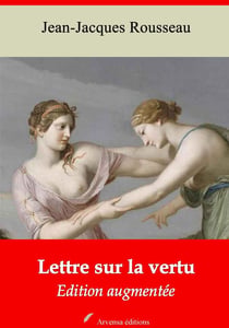 Lettre sur la vertu – suivi d'annexes - Nouvelle édition 2019