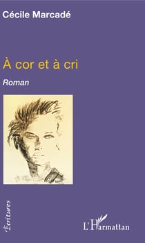 À cor et à cri - Roman