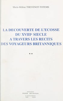 La découverte de l'Écosse du XVIIIe siècle à travers les récits des voyageurs britanniques (3)