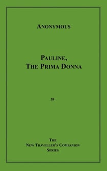 Pauline, the Prima Donna