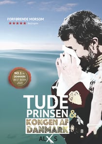Tudeprinsen & Kongen af Danmark - Børnenes tidsalder