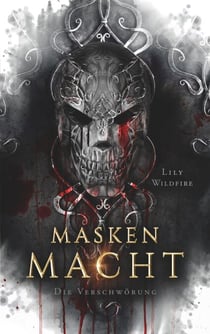 Maskenmacht - Die Verschwörung