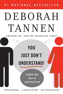 You Just Don't Understand - Women and Men in Conversation