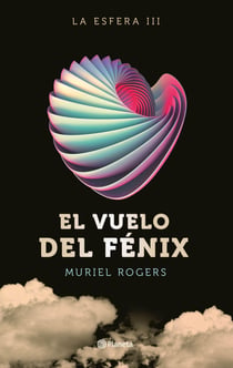 El vuelo del Fénix - La Esfera III