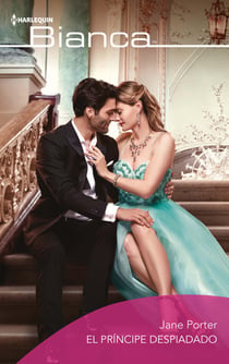 El príncipe despiadado - El mejor regalo para San Valentín, una novela de Harlequin