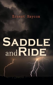 Saddle and Ride - Western Novel